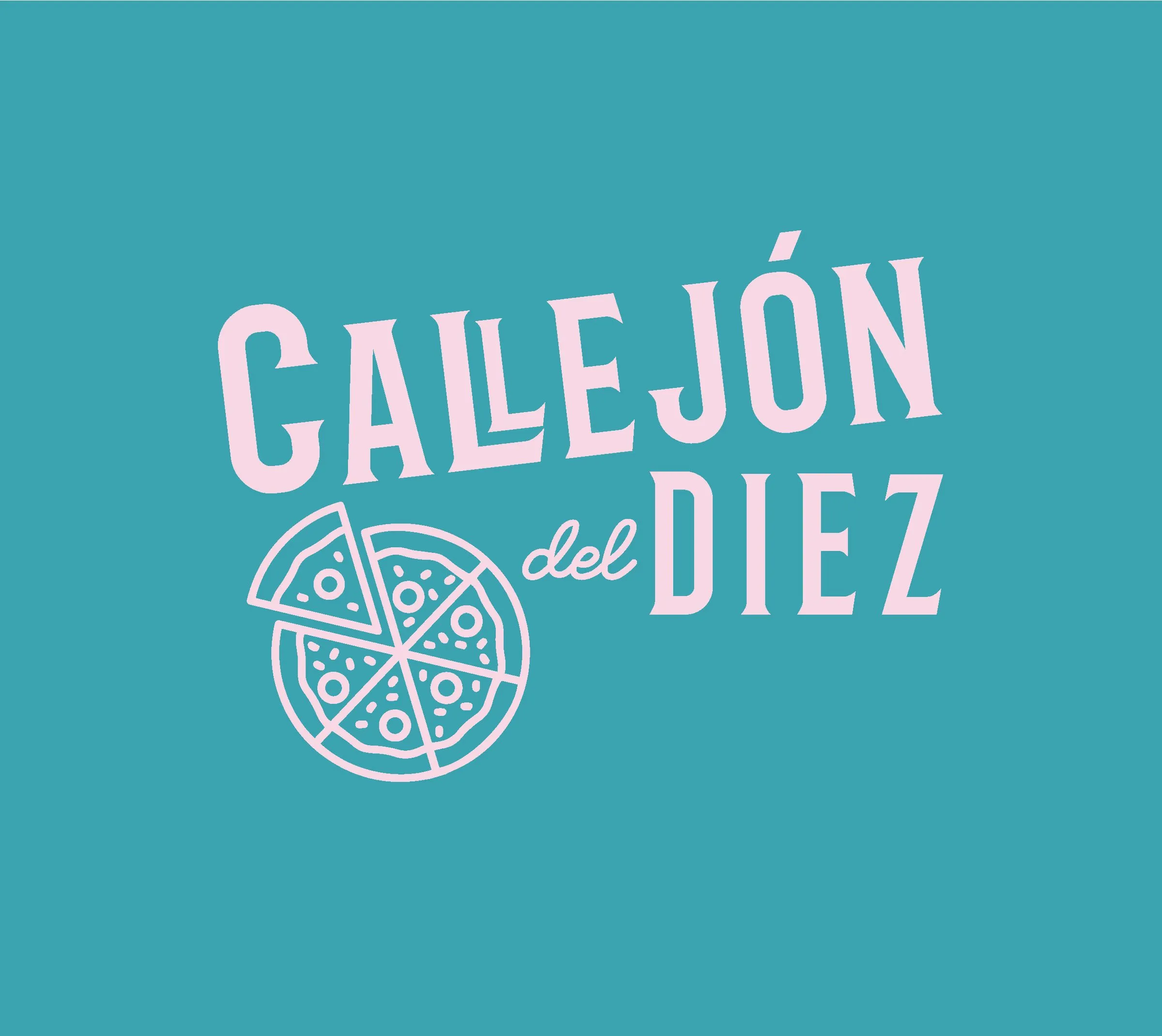 Callejón del Diez logotype in pale pink on a teal background, with the circular pizza icon placed beneath the wordmark