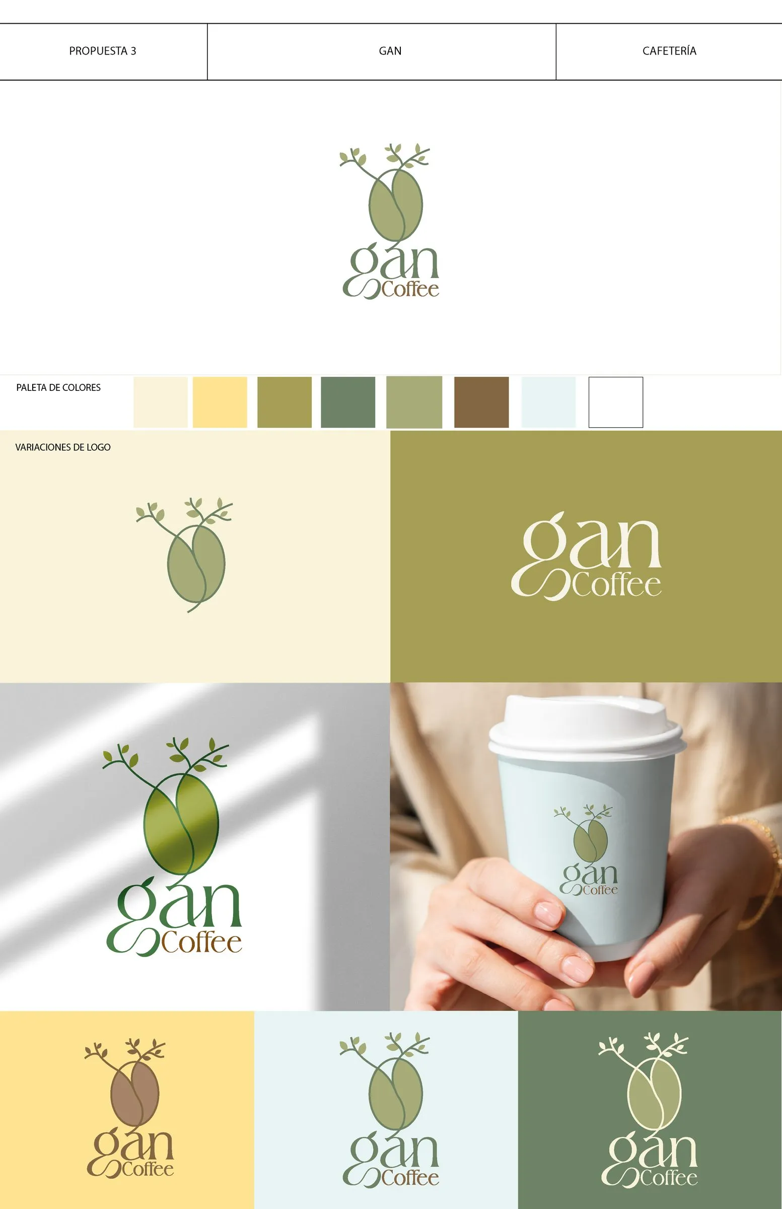 Lámina de propuesta de marca para Gan Cafetería con el logotipo a color, una paleta de colores, variaciones del logo en fondos claros y oscuros, y una mano sosteniendo un vaso de café para llevar con el logo impreso.